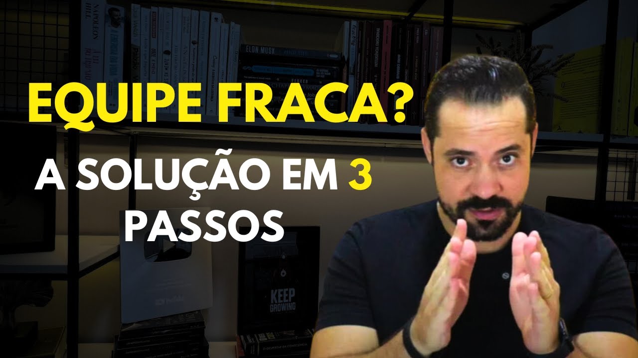 OS 3 PASSOS INFALÍVEIS PARA PROFISSIONALIZAR SUA EQUIPE E TER SUCESSO
