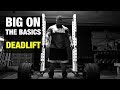 Big on the Basics: Deadlift with Rob Hall