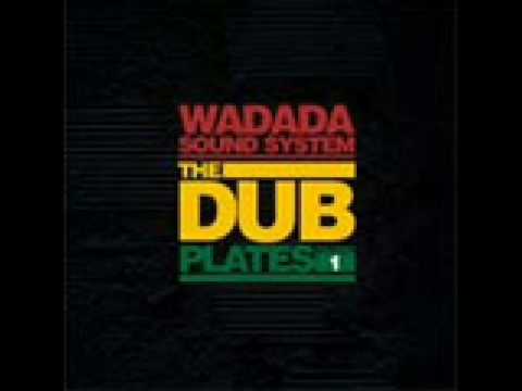 Wadada Sound System - Newton - Good to go (THE DUBPLATES)