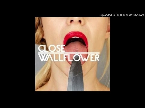 Close feat. Fink~Wallflower [Huxley Remix]