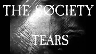 The Society - Tears
