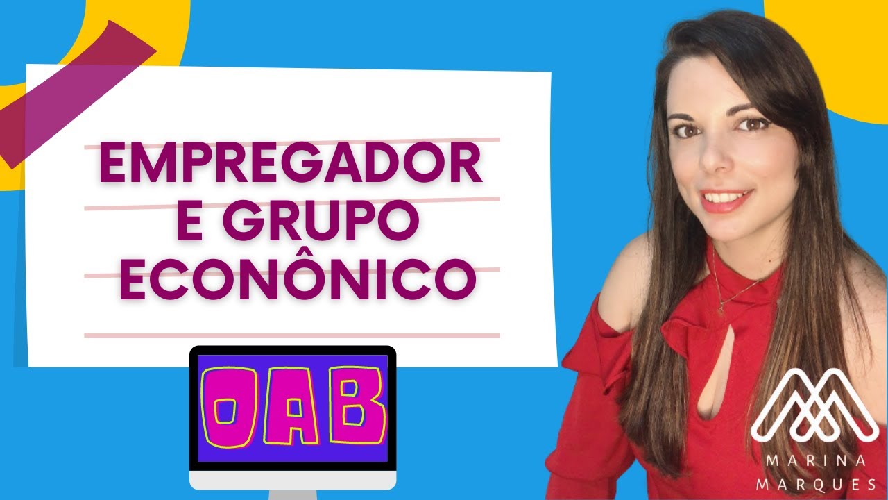 8.1 - Empregador e Grupo Econômico