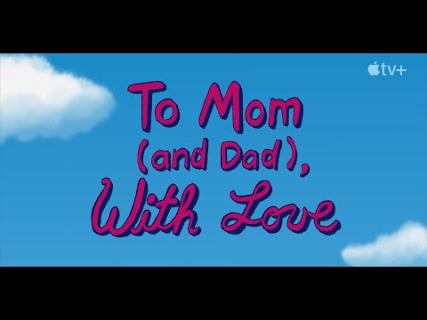 獻給媽媽（和爸爸）的愛 - 官方擴展片段 | Apple TV+ (To Mom (and Dad), With Love — Official Extended Clip | Apple TV+)