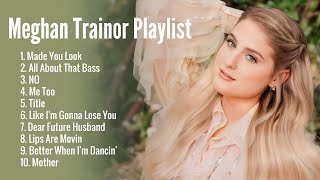 Download lagu Meghan Trainor Playlist - Songs Make Your Mood Better mp3