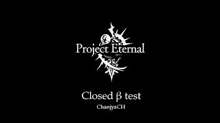 【Project Eternal】エラー復帰！βテスト版に参加　take2【プロジェクト　エターナル】【ゲーム実況生配信】