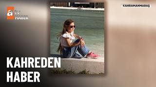Kahramanmaraş’taki okul saldırısında 10’uncu kaybımız - atv Ana Haber 3 Mayıs 20