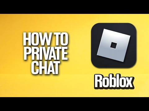 How To Private Chat In Roblox Tutorial