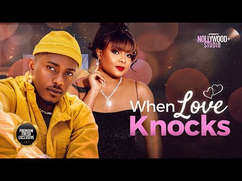 WHEN LOVE KNOCKS ;BEST 2025 LOVE AND MARRIAGE MOVIE ; TIMINI, BIMBO, EDDIE WATSON