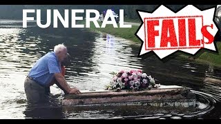 Epic funeral fails 2017
