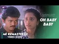 Oh Baby Video Song 4K Official HD Remaster Vijay Shalini KadhalukkuMariyadhai