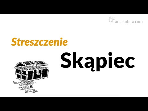 Skąpiec - streszczenie