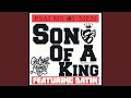 Son Of A King Feat Datin