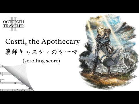 Castti, the Apothecary | Octopath Traveler II (score)