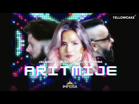 Jala Brat & Buba Corelli & Severina - Aritmije (GOAT SEASON PART TWO)