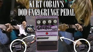Video thumbnail for The Truth Behind Kurt Cobain's Grunge Pedal | DOD FX69 Grunge | Nirvana Pedal History Episode 1 by NirvanaGuitars
