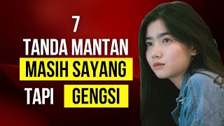 Download lagu Tanda Mantan Masih Sayang Tapi Gengsi mp3