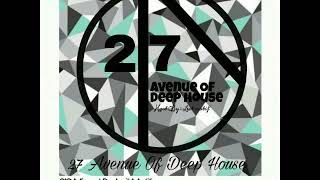 27 Avenue Of Deep House #010 Mixed By Leit Motif