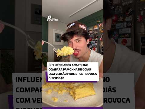 Influenciador anapolino compara pamonha de Goiás com versão paulista e provoca discussão