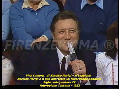 Viva l'amore. Narciso Parigi e i Sing Sing Sing live in: Ricordando Spadaro - Teleregione - 1982