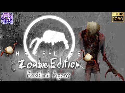 Half-Life 1 Zombie Edition: Residual Agent - Full Walkthrough