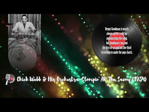 Chick Webb And His Orchestra - Stompin' At The Savoy (1934)