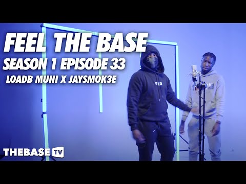 LoadB Muni X Jaysmok3e - "Feel The Base" Freestyle (Season 1, Ep 33) - The Base Tv