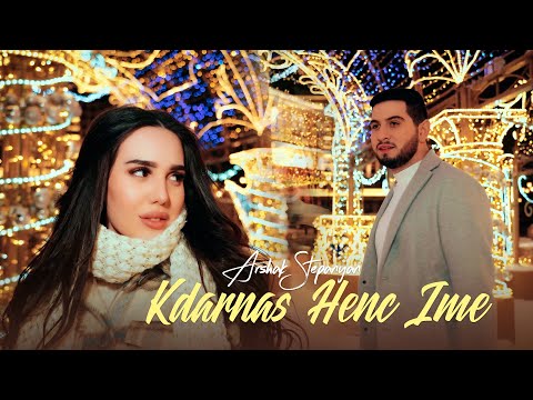 Arshak Stepanyan - Kdarnas Henc Ime
