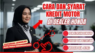 Download lagu Cara dan Syarat Kredit Motor di Dealer Honda mp3 Download lagu Cara dan Syarat Kredit Motor di Dealer Honda mp3