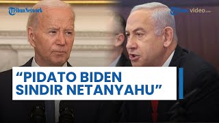 Analis Sebut Pidato Biden Punya Tujuan untuk Mempermalukan Netanyahu dan Memaksanya untuk Menerima