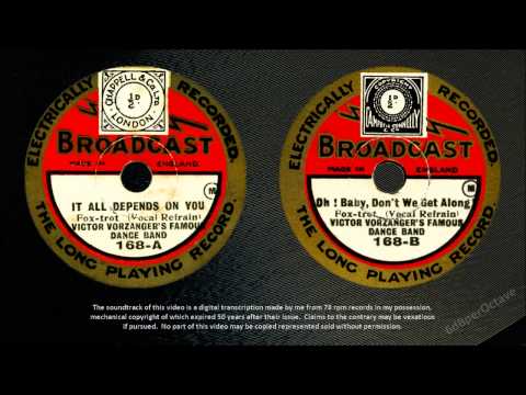 It All Depends On You + Oh! Baby, Don't We Get Along (1927) Victor Vorzanger