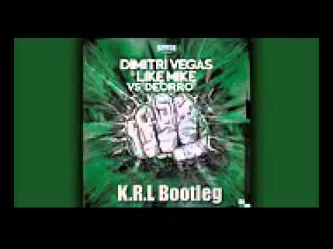 Dimitri Vegas & Like Mike Vs  Deorro   ID K R L Bootleg