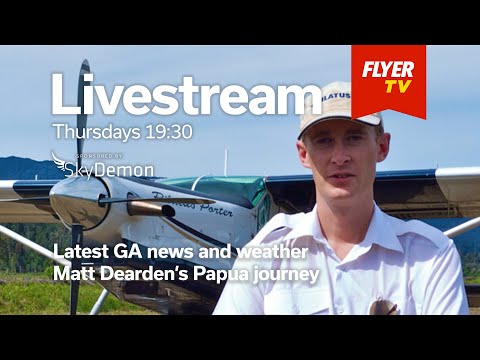 'Worst Place To Be A Pilot' Matt Dearden's Papua journey