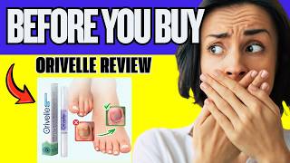 🔥 ORIVELLE ANTI FUNGAL PEN INGREDIENTS REVIEW - DOES IT ACTUALLY WORK? HONEST REVIEW