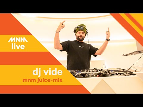MNM LIVE: DJ VIDE - MNM Juice-mix