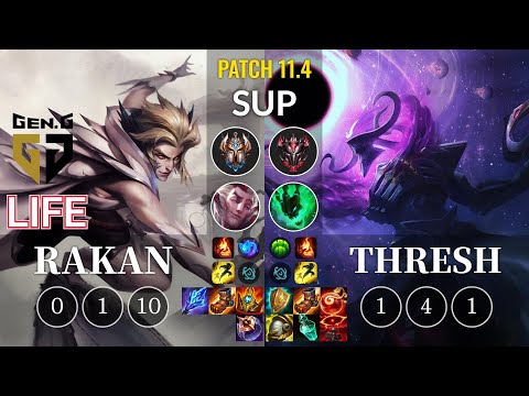 GEN Life Rakan vs Thresh Sup - KR Patch 11.4