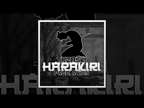 Trzaski - Harakiri (prod. R Kay)