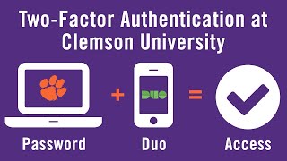 How to Enroll in Two-Factor Authentication at Clemson University