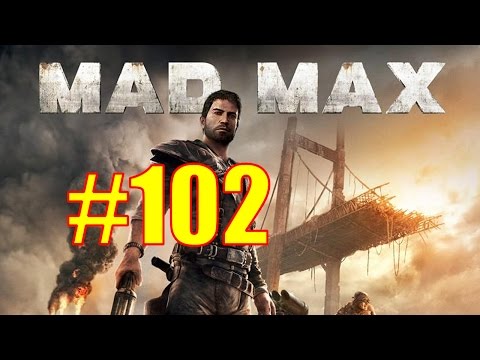 Mad Max Walkthrough & Gameplay - Part 102 - Twin Sisters Stank Gum Camp, Recon & Opening Salvo