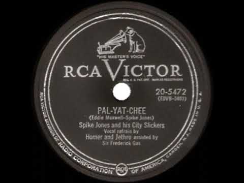 1950/1953 Spike Jones-Homer & Jethro - Pal-Yat-Chee