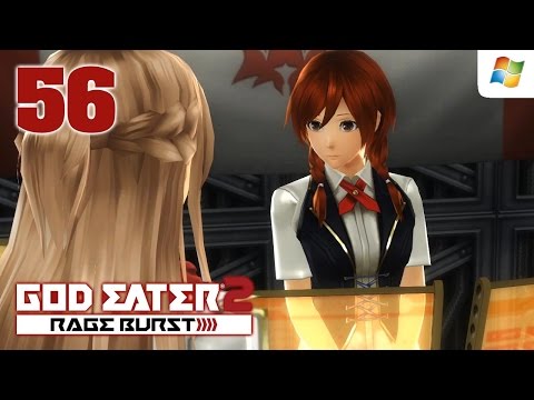 God Eater 2 Rage Burst 【PC】 #56 │ No Commentary Playthrough