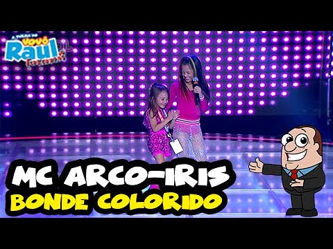 MC ARCO-ÍRIS canta "Bonde Colorido" | FUNKEIRINHOS | VOVÔ RAUL GIL