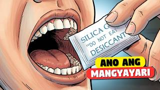 Anong Mangyayari pag Nakain mo ang Silica Gel