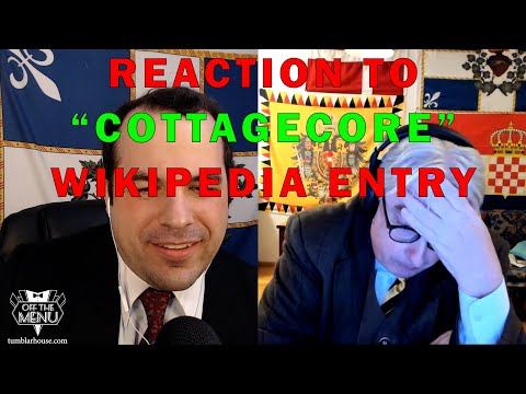 Reaction To Cottagecore Wikipedia Entry