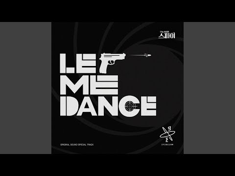 Let Me Dance (Let Me Dance)