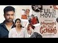 Kalyanamum Kadandhu Pogum Full Movie Ft Vasanth Jeeva Ival Nandhini Naakout Allo Media