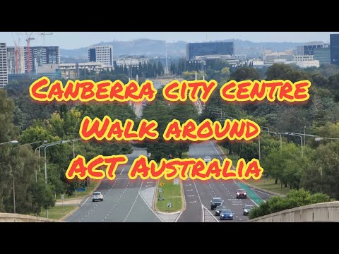 Canberra City Centre Walk Around Australia