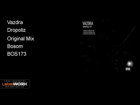 Vazdra - Dropoliz (Original Mix)