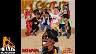 Jake & Papa - I Got It [Prod. ShoNuff] [Thizzler.com]