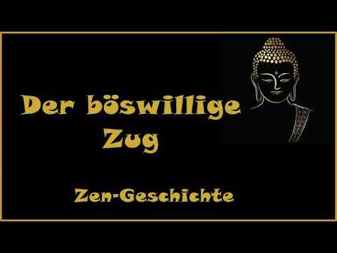Zur Inspiration: Der böswillige Zug - Zen Geschichte