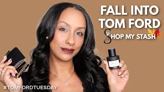 Shop My Stash | Fall Into Tom Ford 🍂 Full Face of Tom Ford Beauty & Ombré Leather Perfume Pairing